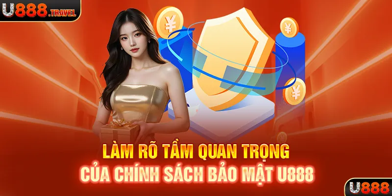 Làm rõ tầm quan trọng của chính sách bảo mật