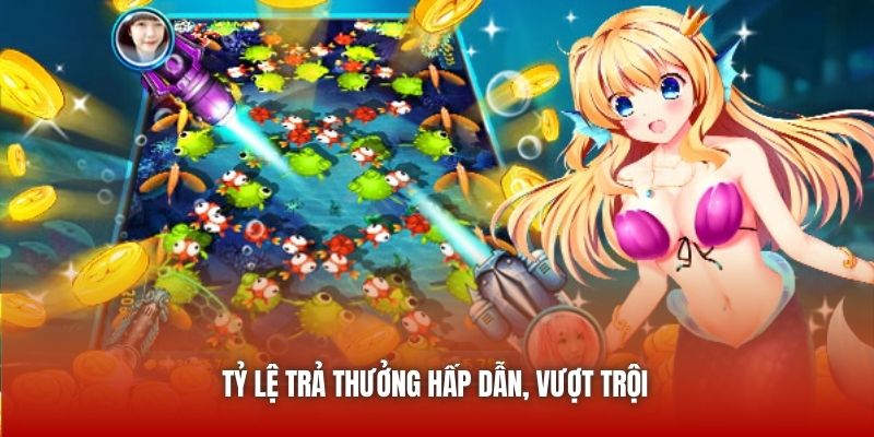 Tỷ lệ trả thưởng hấp dẫn, vượt trội